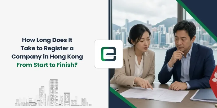 How Long Does It Take to Register a Company in Hong Kong From Start to Finish? How Long Does It Take to Register a Company in Hong Kong From Start to Finish?