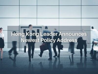 Hong Kong Leader Announces Newest Policy Address