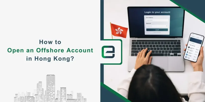 How to Open an Offshore Account in Hong Kong How to Open an Offshore Account in Hong Kong