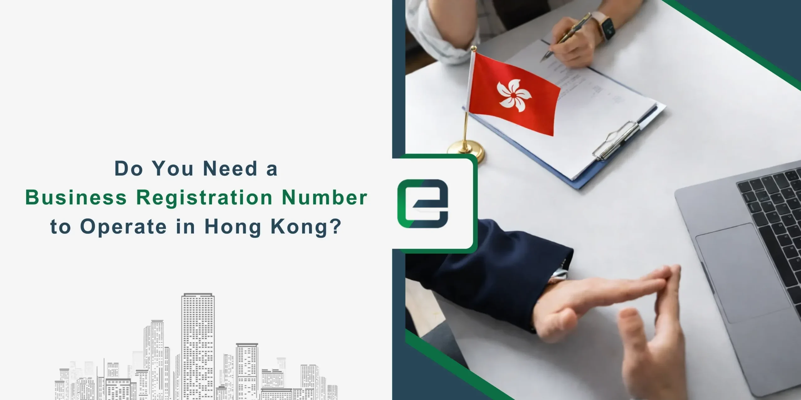 Do You Need a Business Registration Number to Operate in Hong Kong Do You Need a Business Registration Number to Operate in Hong Kong