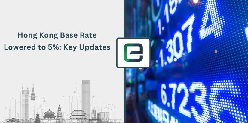 Hong Kong Base Rate Lowered to 5% Key Updates Hong Kong Base Rate Lowered to 5%: Key Updates