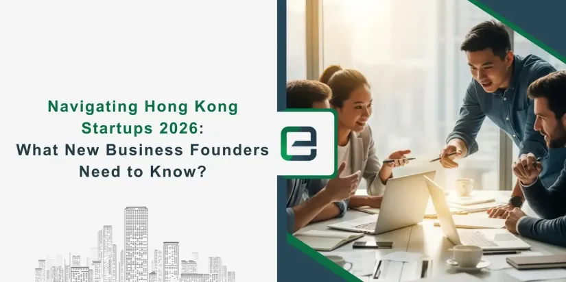 Navigating Hong Kong Startups 2026_ What New Business Founders Need to Know Navigating Hong Kong Startups 2026_ What New Business Founders Need to Know