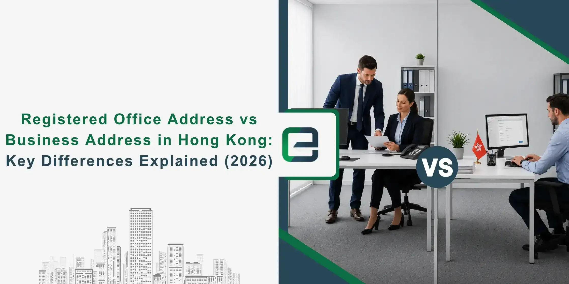 Registered Office Address vs Business Address in Hong Kong Registered Office Address vs Business Address in Hong Kong: Key Differences Explained (2026) Banner Image