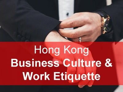 Hong Kong Business Culture and Work Etiquette