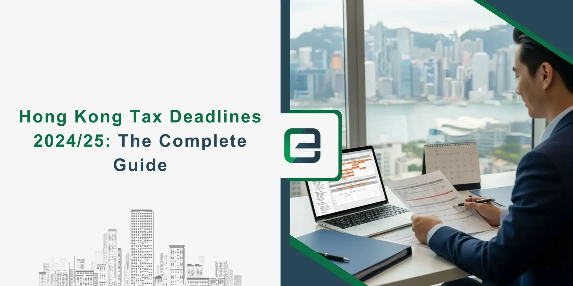 Hong Kong Tax Deadlines for 2024/25 Hong Kong Tax Deadlines for 2024/25
