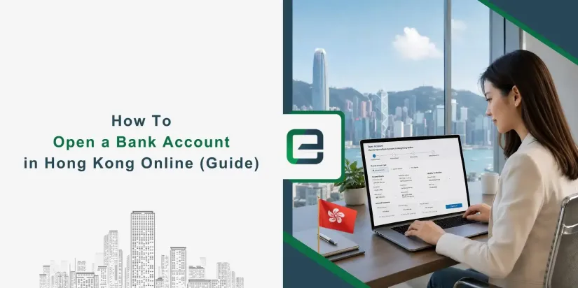 How To Open a Bank Account in Hong Kong Online (Guide) How To Open a Bank Account in Hong Kong Online (2026 Guide) Banner Image